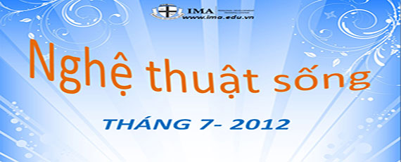 Video – nghệ thuật sống tháng 7