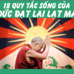 18 Quy Tắc Sống Của Đức Đạt Lai Lạt Ma